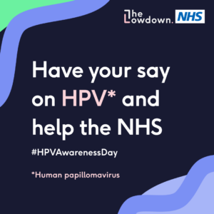 How much do you know about HPV? The NHS wants to hear from you!